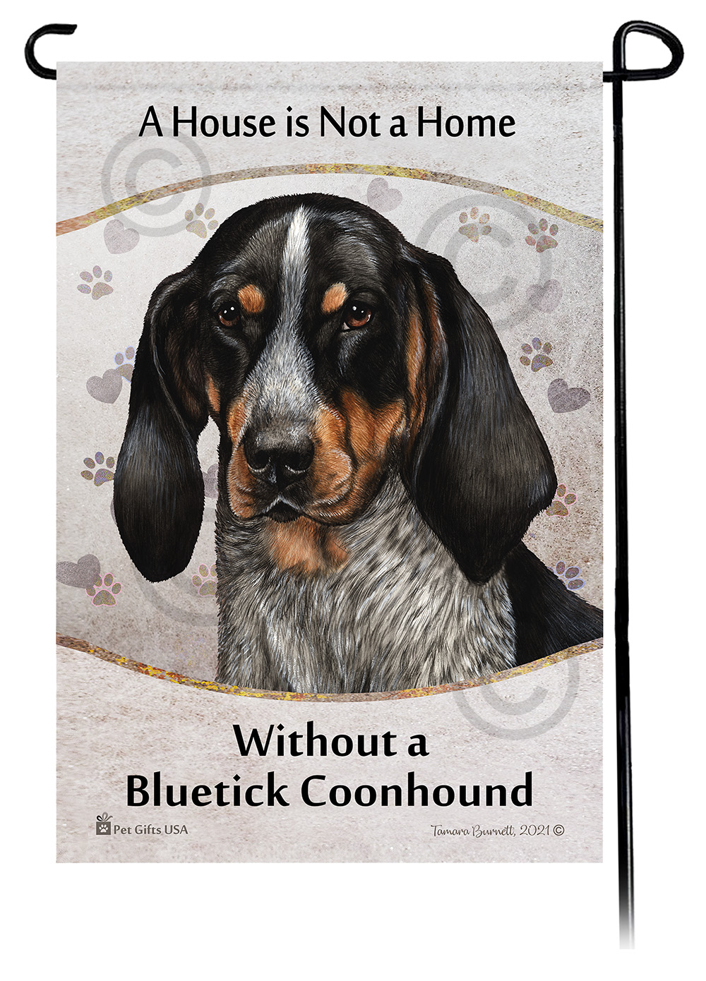 Coonhound Bluetick A House Is Not A Home - Garden Flag image