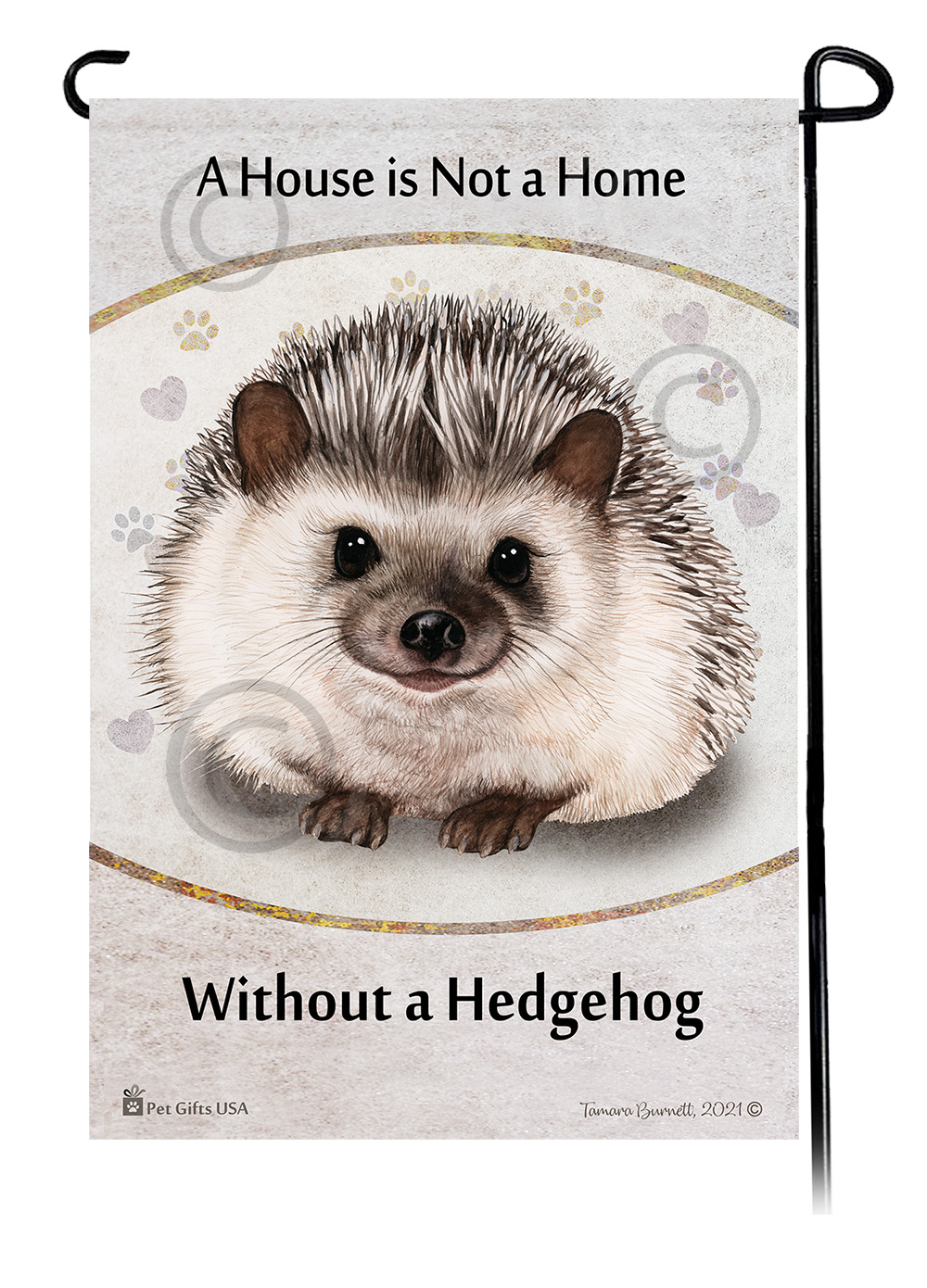 Hedgehog Grey A House Is Not A Home - Garden Flag image