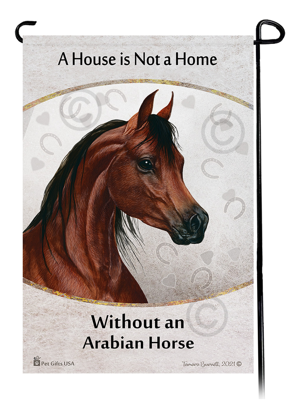 Arabian Horse Bay A House Is Not A Home - Garden Flag image Arabian Horse Bay A House Is Not A Home - Garden Flag image