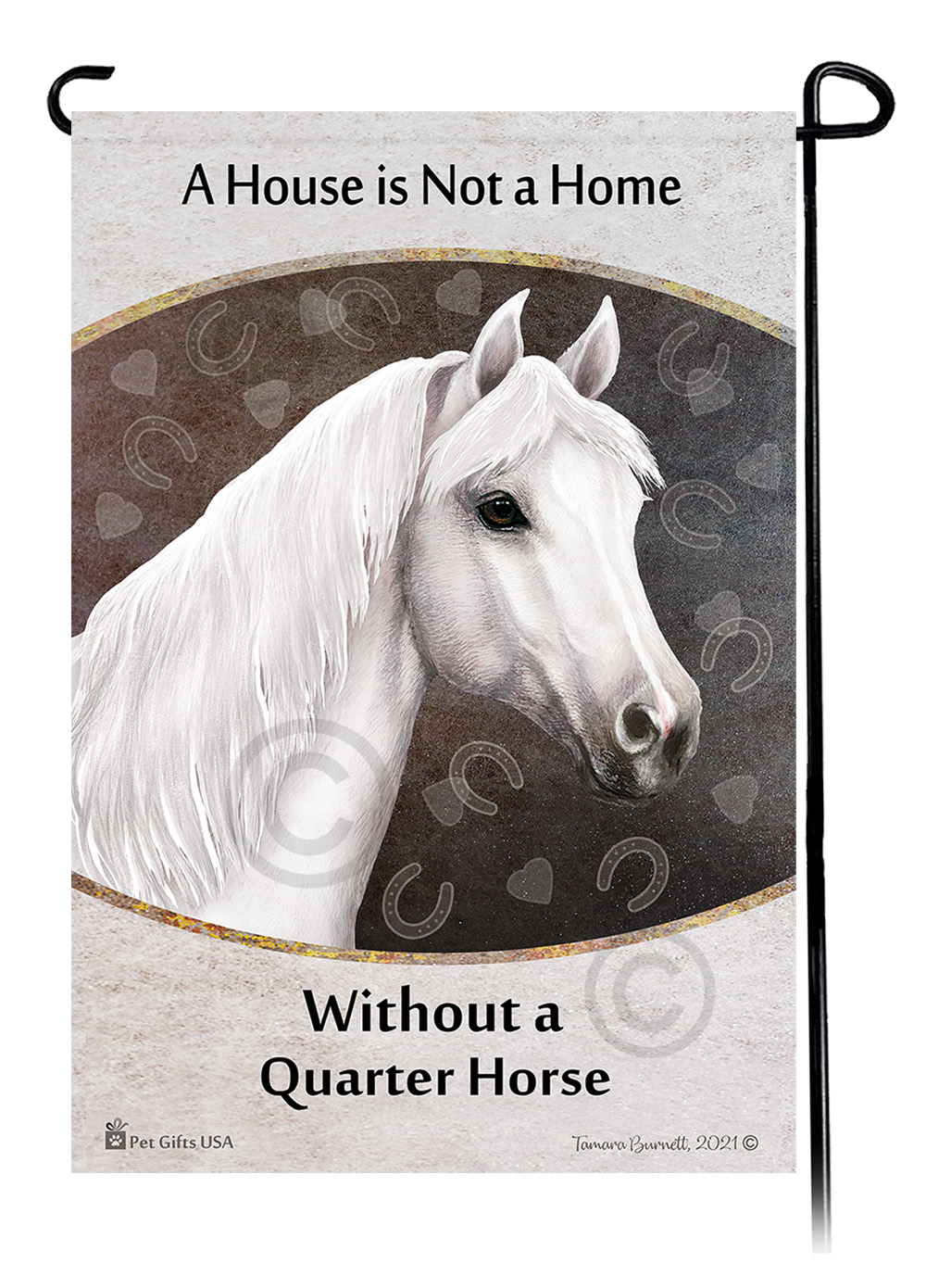 Quarter Horse White A House Is Not A Home - Garden Flag image Quarter Horse White A House Is Not A Home - Garden Flag image