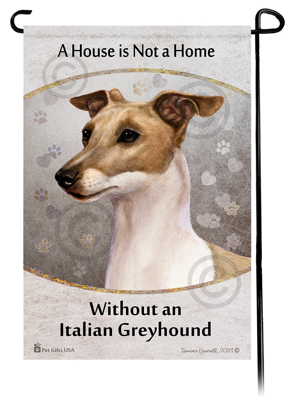 Italian Greyhound Fawn & White A House Is Not A Home - Garden Flag image