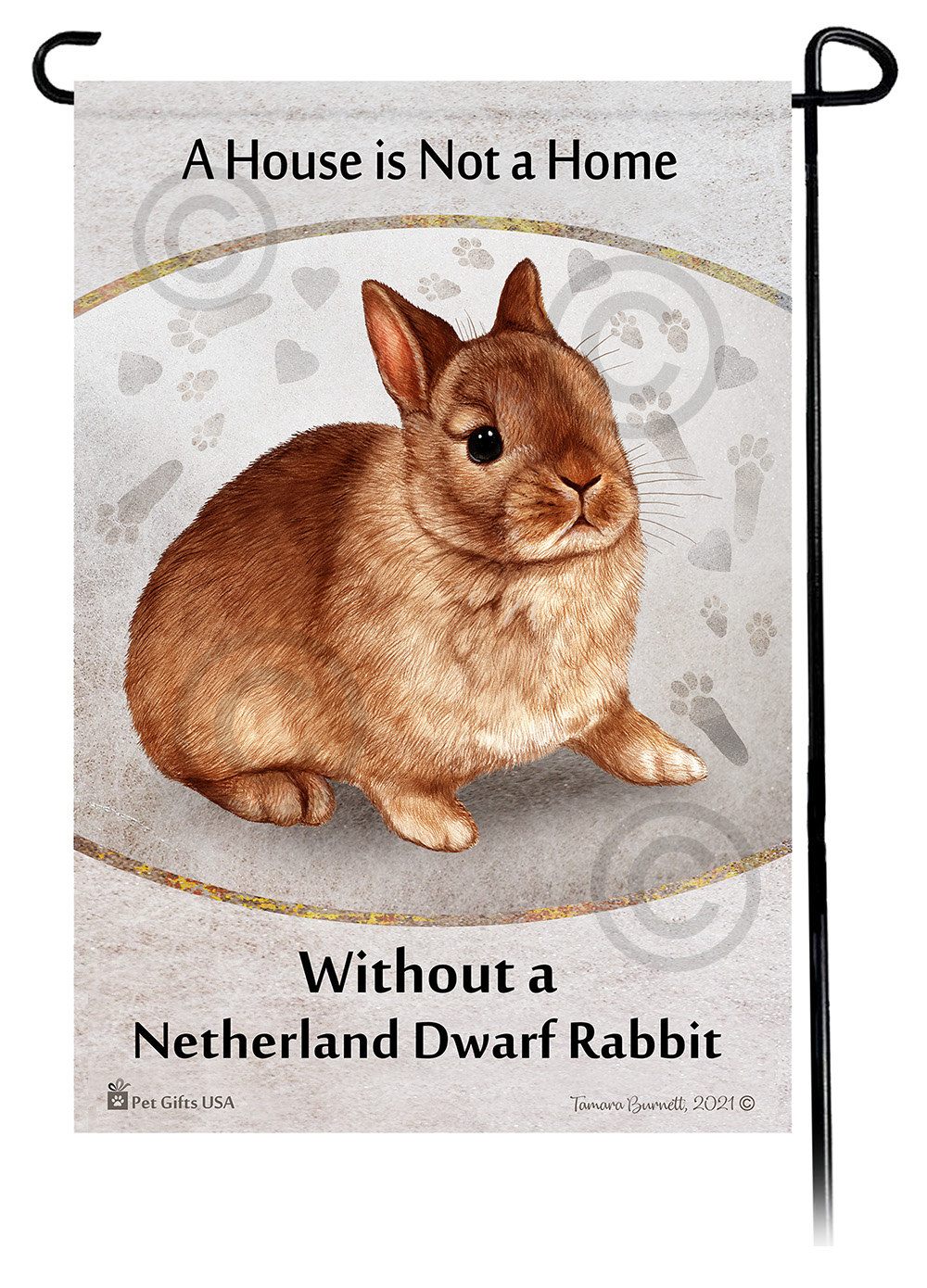 Rabbit Netherland Dwarf Cinnamon A House Is Not A Home - Garden Flag image