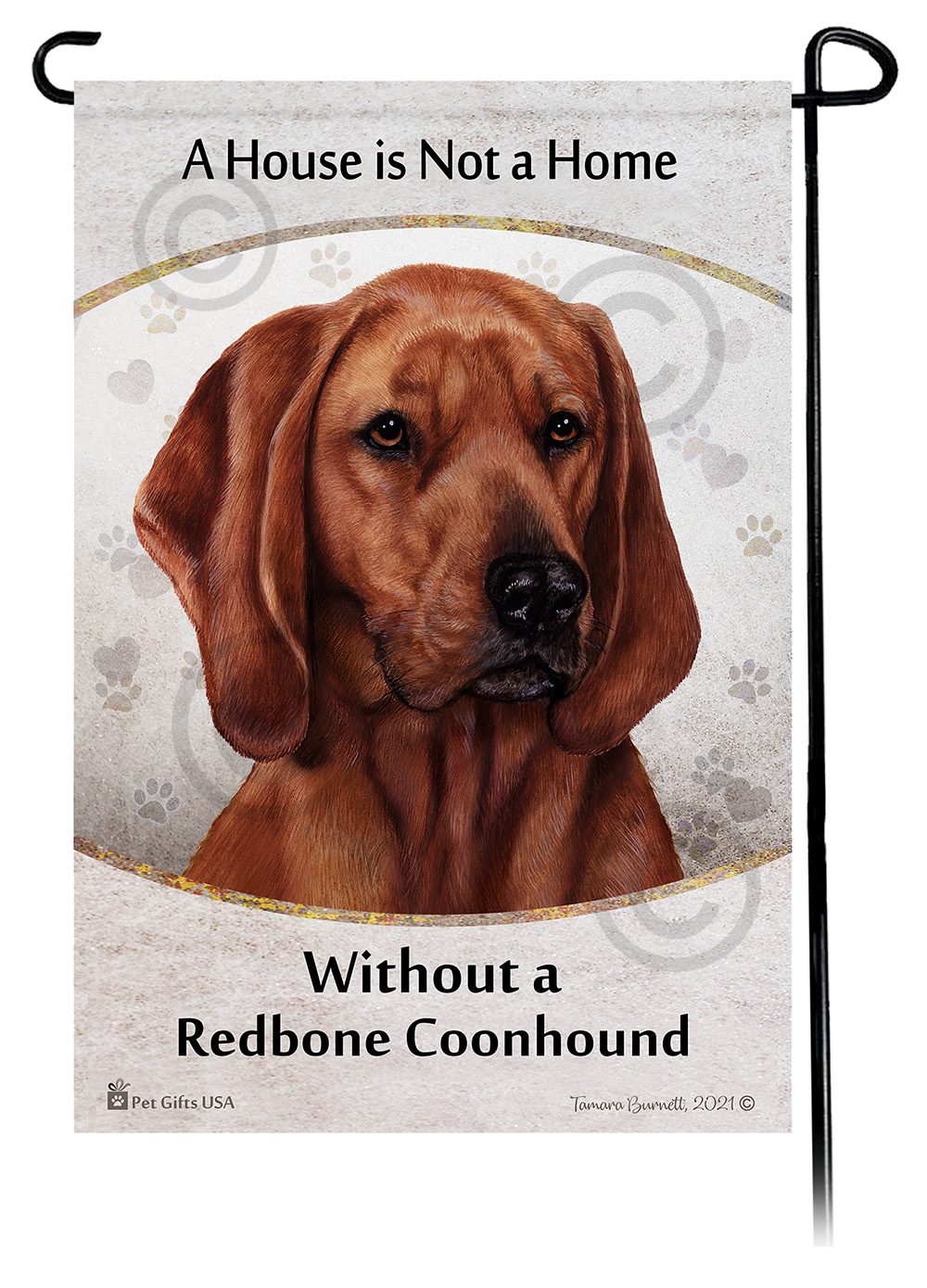 Coonhound Redbone A House Is Not A Home - Garden Flag image