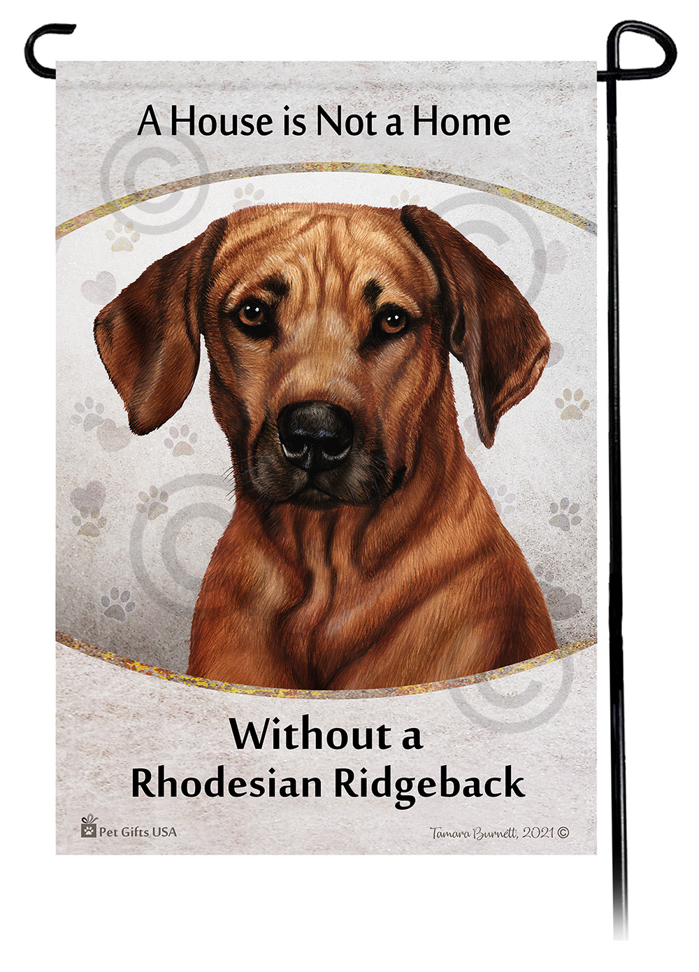 Rhodesian Ridgeback A House Is Not A Home - Garden Flag image