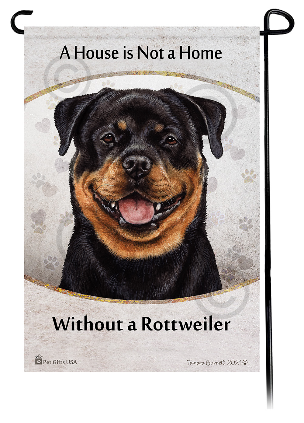 Rottweiler A House Is Not A Home - Garden Flag Image