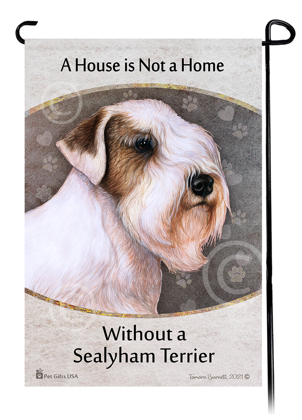Sealyham Terrier White and Badger A House Is Not A Home - Garden Flag image