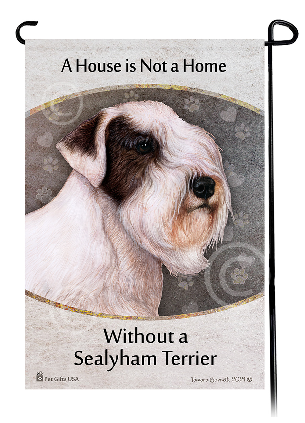 Sealyham Terrier White and Black A House Is Not A Home - Garden Flag image
