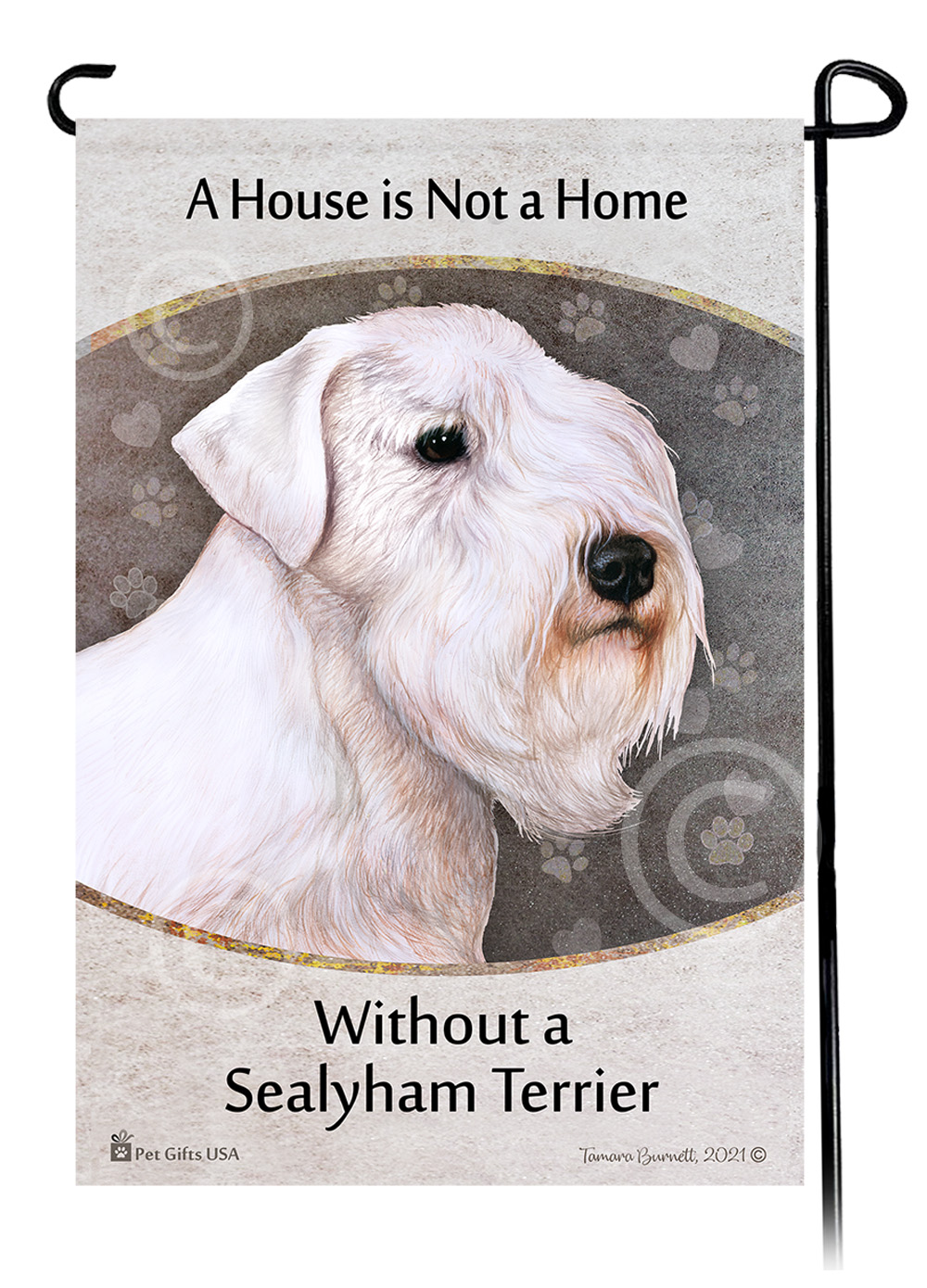Sealyham Terrier White A House Is Not A Home - Garden Flag image