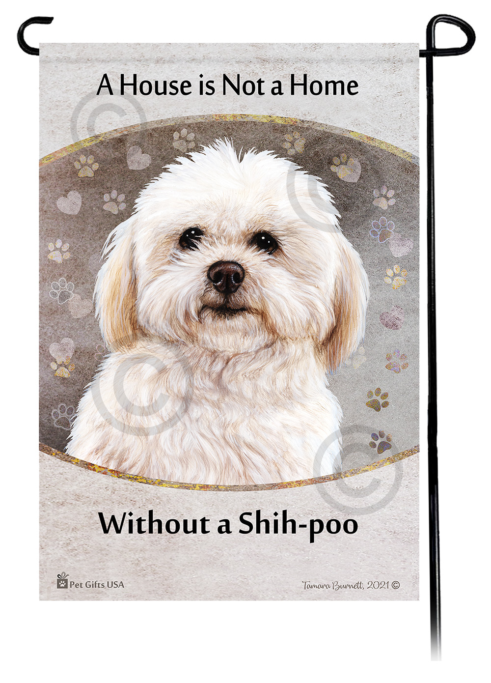 Shipoo A House Is Not A Home - Garden Flag Image