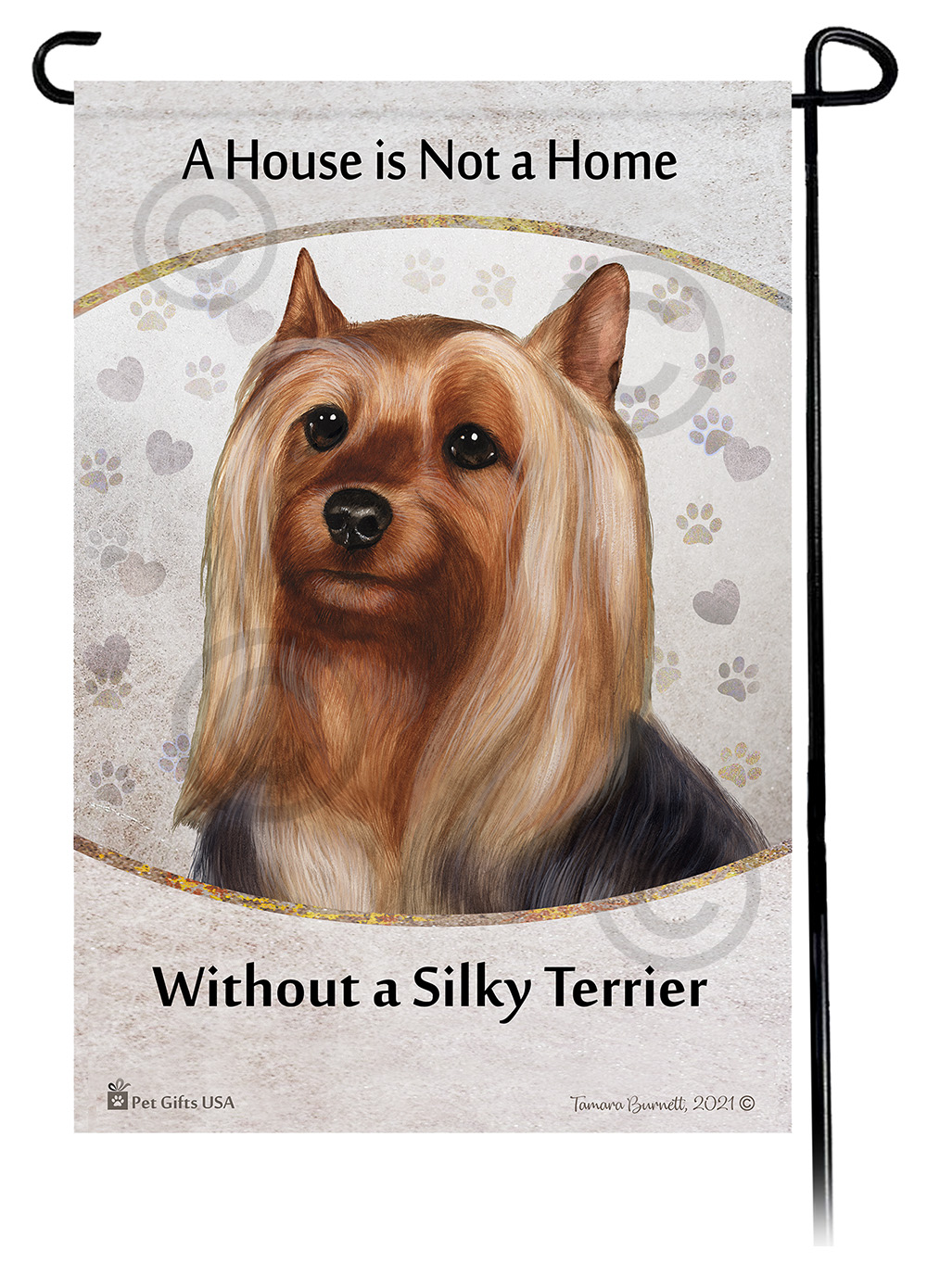 Silky Terrier A House Is Not A Home - Garden Flag image