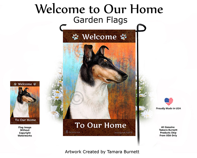 Smooth Collie Tri Welcome To Our Home - Garden Flag image