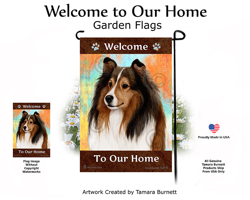 Sheltie Sable Welcome To Our Home - Garden Flag image