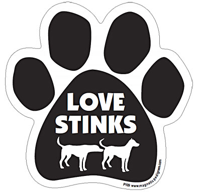 Love Stinks - Paw Magnet Image