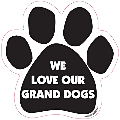We Love Our Grand Dogs - Paw Magnet Image