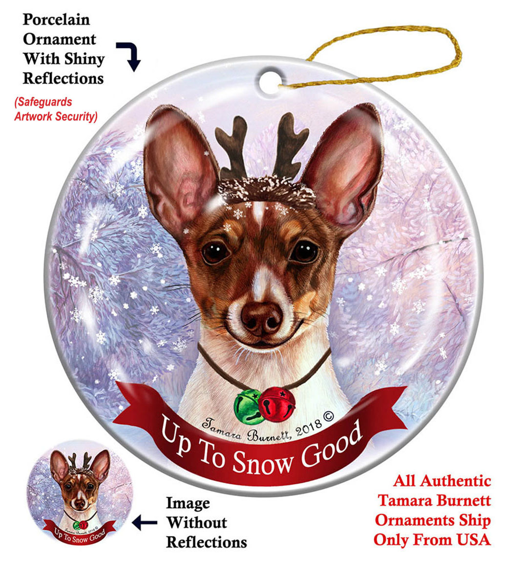 Toy Fox Terrier Chocolate Tri - Up To Snow Good Ornament Image