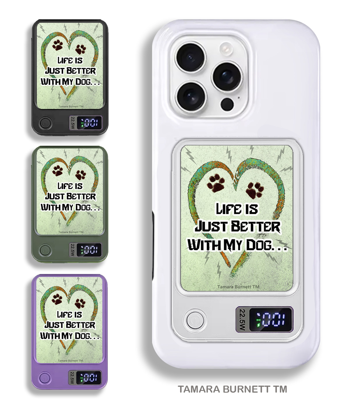 LIFE IS JUST BETTER WITH MY DOG… - Phone Bank image